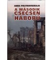 Politkovszkaja Anna: A második csecsen háború