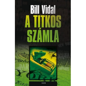 Bill Vidal: A titkos számla 