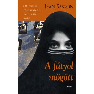 Jean Sasson: A fátyol mögött