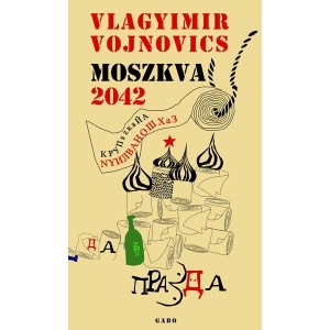 Vlagyimir Vojnovics: Moszkva 2042 