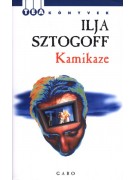 Ilja Sztogoff: Kamikaze