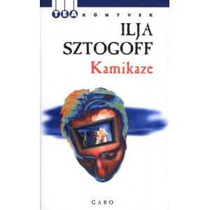 Ilja Sztogoff: Kamikaze