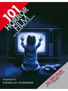 Steven Jay Schneider: 101 horror film, amit látnod kell, mielőtt meghalsz