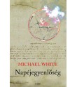 White Michael: Napéjegyenlőség 