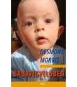 Desmond Morris: Babafigyelőben