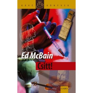 Ed McBain: Csitt!