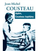 Jean-Michel Cousteau: Apám, Cousteau kapitány