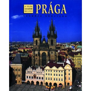 Claudia Sugliano: Prága - A világ legszebb helyei