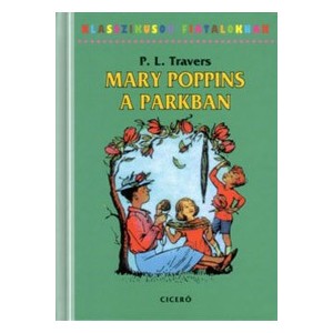  P.L. Travers: Mary Poppins a parkban