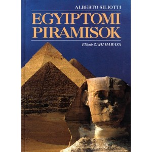Alberto Siliotti: Egyiptomi piramisok