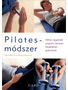McKenzie Eleanor – Blount Trevor: Pilates-módszer- Otthon végezhető program, könnyen elsajátítható gyakorlatok