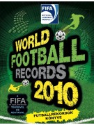 World Football Records 2010 - Futballrekordok könyve 