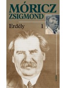 Móricz Zsigmond: Erdély I–III.