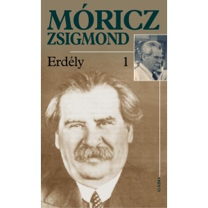 Móricz Zsigmond: Erdély I–III.