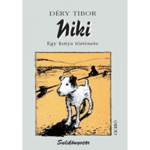 Déry Tibor: Niki. Egy kutya története