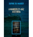 Maurier Daphne Du: A Manderley-ház asszonya