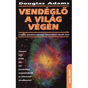 Douglas Adams: Vendéglő a világ végén