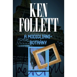 Ken Follett: A Modigliani–botrány