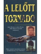 John Nichol - John Peters: A lelőtt Tornado