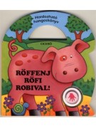 Gyárfás Endre: Röffenj Röfi Robival!