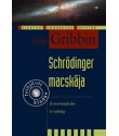 John Gribbin: Schrödinger macskája - Kvantumfizika és valóság (felújított kiadás)