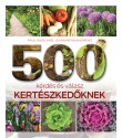Paul Wagland, Jeannine McAndrews: 500 kérdés és válasz kertészkedőknek 