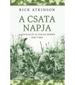 Rick Atkinson: A csata napja – A szicíliai és az itáliai háború 1943-44 - Liberation–trilógia 2.