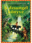 Rudyard Kipling: A dzsungel könyve - Klasszikusok kisebbeknek