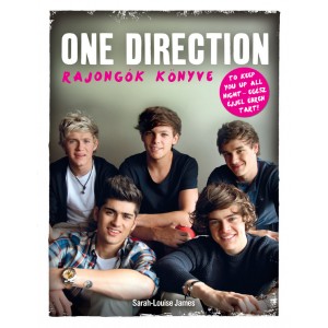 Sarah-Louise James: One Direction rajongók könyve