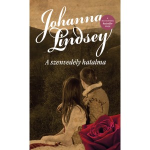 Johanna Lindsey: A szenvedély hatalma