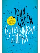 John Green: Csillagainkban a hiba (kemény táblás)
