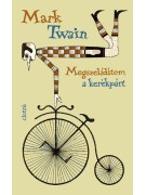 Mark Twain: Megszelídítem a kerékpárt