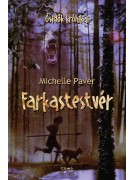 Michelle Paver: Farkastestvér - Ősidők krónikái 1.
