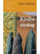 Jean Sasson: Királyi sivatag - Újabb fejezetek Szultána hercegnő életéből