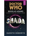 Gareth Roberts: Shada - Douglas Adams elveszett "Ki vagy doki?" epizódjai alapján