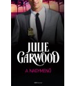 Julie Garwood: A nagymenő