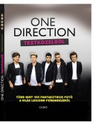 One Direction Testközelből - Több, mint 100 fantasztikus fotó a világ legjobb fiúbandájáról