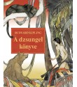 Rudyard Kipling: A dzsungel könyve - új fordításban