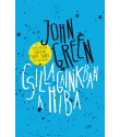 John Green: Csillagainkban a hiba - Szellemesebb, karcosabb love story a net nemzedékének