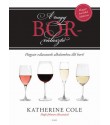 Katherine Cole: A nagy borválasztó - Hogyan válasszunk alkalomhoz illő bort?