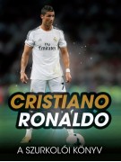 Iain Spragg: Cristiano Ronaldo - A szurkolói könyv