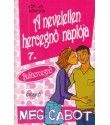  Meg Cabot: A neveletlen hercegnő naplója 7.