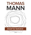 Thomas Mann: József és testvérei 1–3.