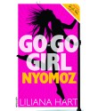 Liliana Hart: Go-go girl nyomoz - Fejős Éva könyvtára