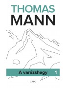 Thomas Mann: A varázshegy 1-2.