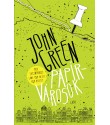 John Green: Papírvárosok - Egy excentrikus lány, egy idézet, egy rejtély