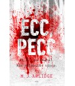 M. J. Arlidge: Ecc, pecc - Ez él, az meghal. Más választás nincs.