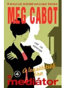 Cabot, Meg: A MEDIÁTOR [4] A legsötétebb óra