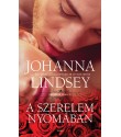 Johanna Lindsey: A szerelem nyomában - Sherring Cross 3.
