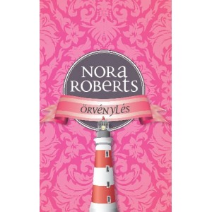 Nora Roberts: Örvénylés - A romantika rózsái